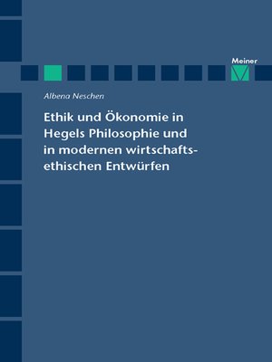 cover image of Ethik und Ökonomie in Hegels Philosophie und in modernen wirtschaftsethischen Entwürfen